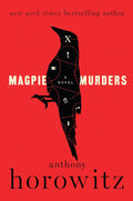 Magpie Murders: A Novel (Susan Ryeland, 1) by Anthony Horowitz