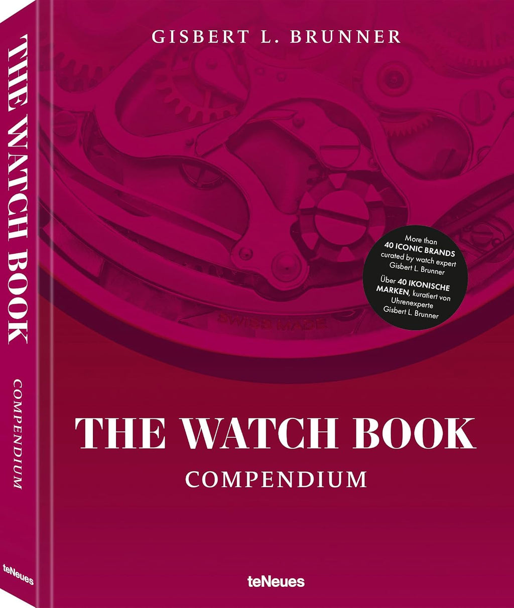 The Watch Book: Compendium - Revised Edition by Gisbert L. Brunner