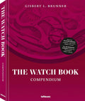 The Watch Book: Compendium - Revised Edition by Gisbert L. Brunner