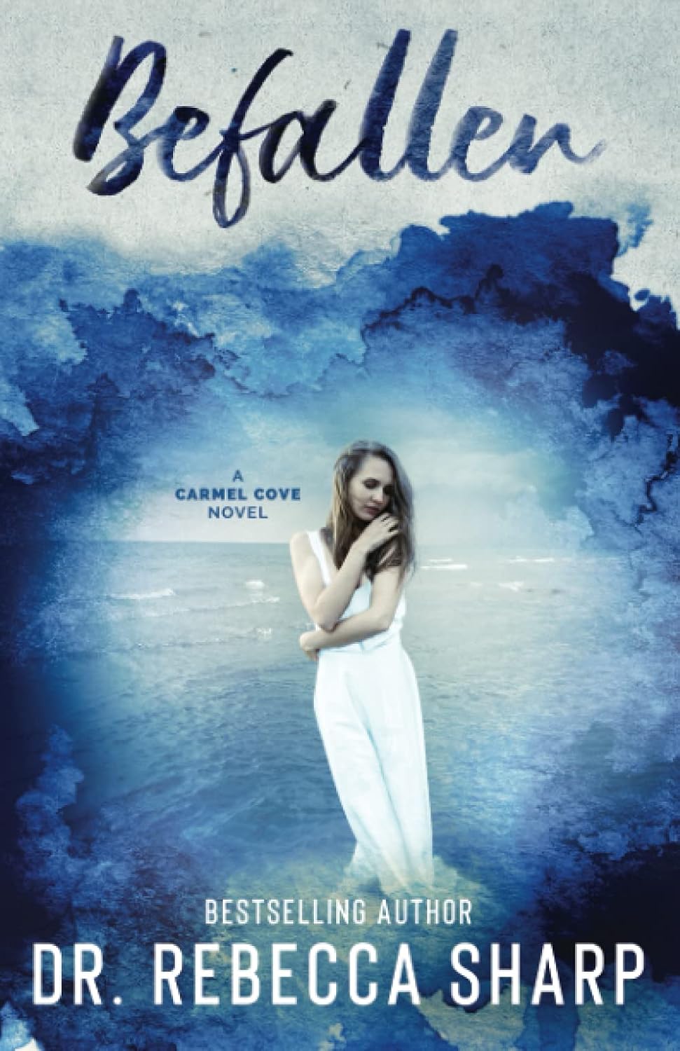 Befallen: A Second-Chance Romance by Dr. Rebecca Sharp