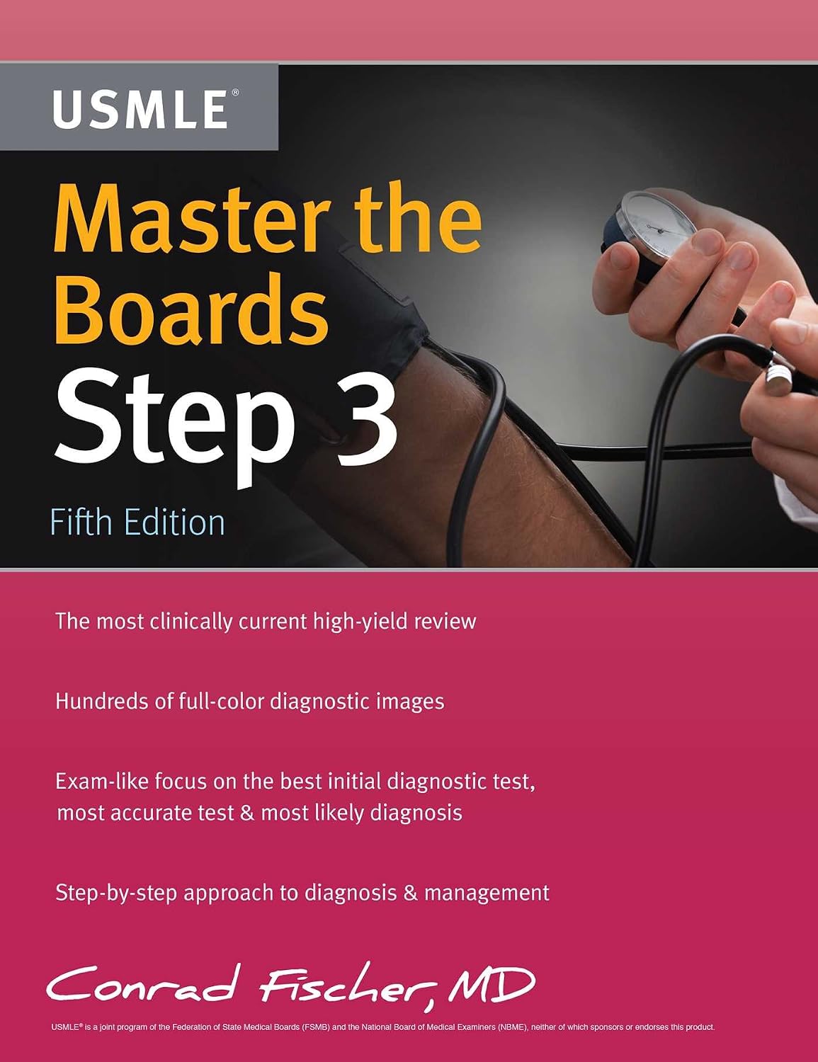 Master the Boards USMLE Step 3 by Conrad Fischer MD