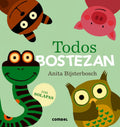 Todos bostezan (Spanish Edition) by Anita Bijsterbosch