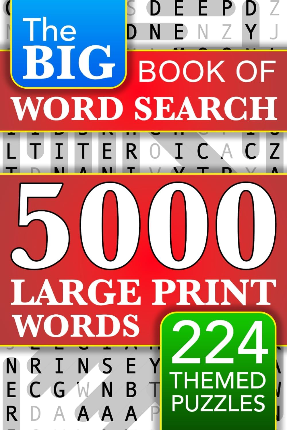 Big Book of Large Print Word Search Puzzles: 5000 Words - 224 Themed Puzzles - For Adults, Seniors, and Teens by Martin Littlewolf