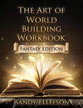 The Art of World Building Workbook: Fantasy Edition by Randy Ellefson