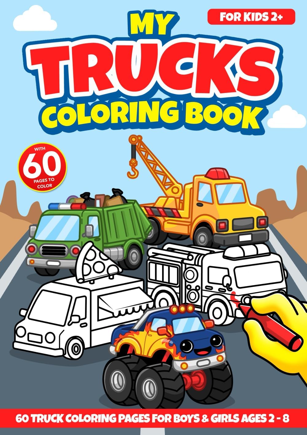 My Trucks Coloring Book: 45 Hand-Drawn Coloring Pages with Monster Trucks, Fire Trucks, Food Trucks, Construction Vehicles And More! by BipBapBop
