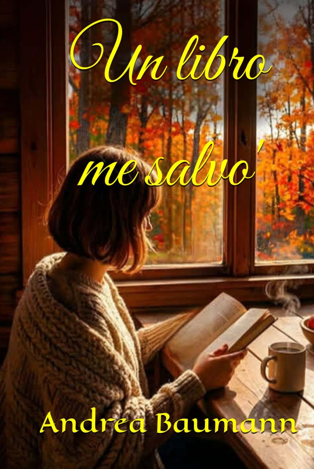 Un libro me salvo' (Spanish Edition) by Andrea Baumann
