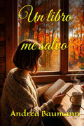 Un libro me salvo' (Spanish Edition) by Andrea Baumann
