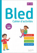 Bled CP-CE1 - Cahier de l'élève - Edition 2022 by Sophie Raimbert