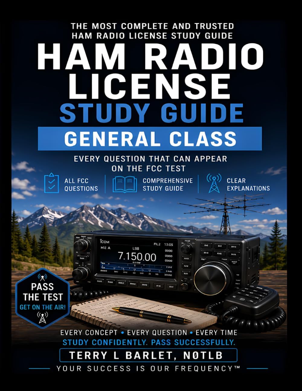 Ham Radio License Study Guide: General Class by Terry L Barlet N0TLB