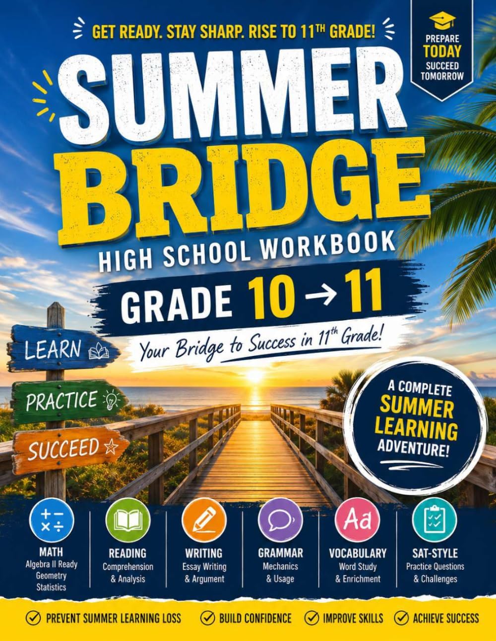 Summer Bridge High School Workbook Grade 10 to 11: A Summer Learning Adventure with Algebra II Prep, Geometry, Statistics, Reading Comprehension, ... Practice for Confident Rising 11th Graders by Dr Crawford Allison