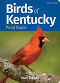 Birds of Kentucky Field Guide (Bird Identification Guides) by Stan Tekiela
