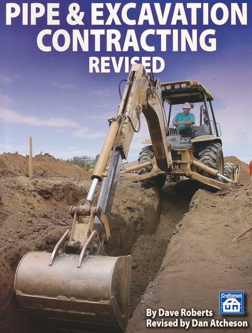 Pipe & Excavation Contracting Revised by Dan Atcheson