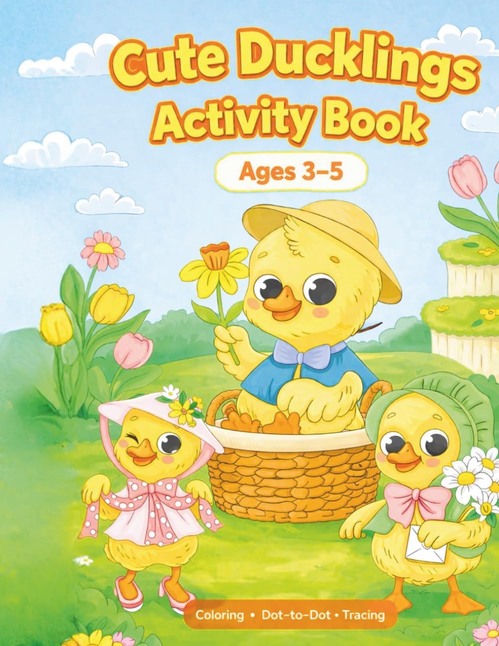 Cute Ducklings Activity Book for Kids Ages 3–5: Coloring, Dot-to-Dot, Tracing & Early Learning Fun | Cute Baby Duck Activities for Preschool, Toddlers & Kindergarten by Brave Little Steps
