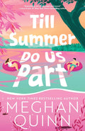 Till Summer Do Us Part (Standard Edition): A Fake Marriage Summer Rom-Com by Meghan Quinn