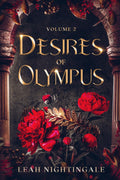 Desires of Olympus: A Greek Mythology Romantasy (Passions of the Gods) by Leah Nightingale