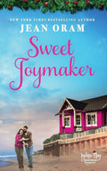 Sweet Joymaker: A Second Chance Seasoned Romance (Indigo Bay Christmas Romances) by Jean Oram