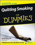 Quitting Smoking for Dummies by David A. Brizer
