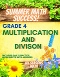 Summer Math Success: 4th Grade Multiplication and Division Workbooks: Single, and Multi Digit Multiplication and Division Worksheets for Kids with Answers by All_Seasons_Math Teachers Publishing