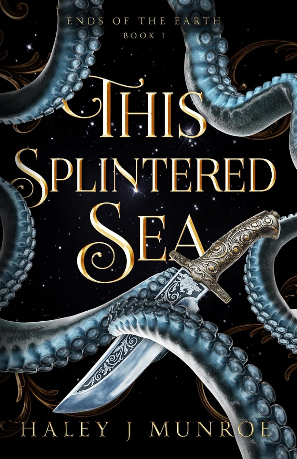 This Splintered Sea: A Sapphic Romantasy (Ends of the Earth) by Haley J Munroe