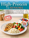 Low-Sugar High-Protein Cookbook for Seniors: Diabetes-Friendly, No-Confusion Meals for Stable Blood Sugar — 30-Day Meal Plan, 1–2 Serving Portions & Complete Nutrition Facts in Every Recipe by Rudolf Garren