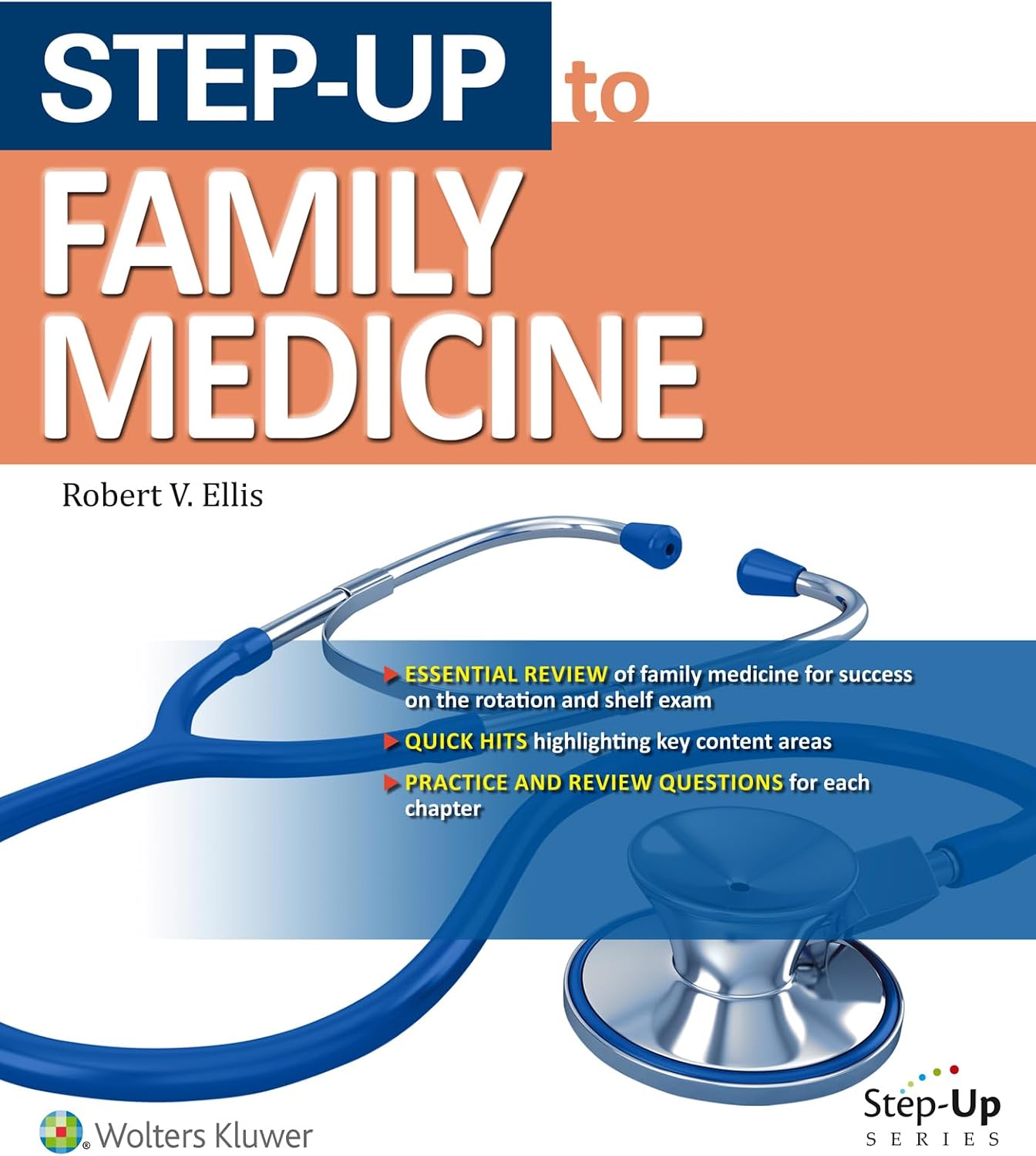 Step-Up to Family Medicine (Step-Up Series) by Robert Ellis
