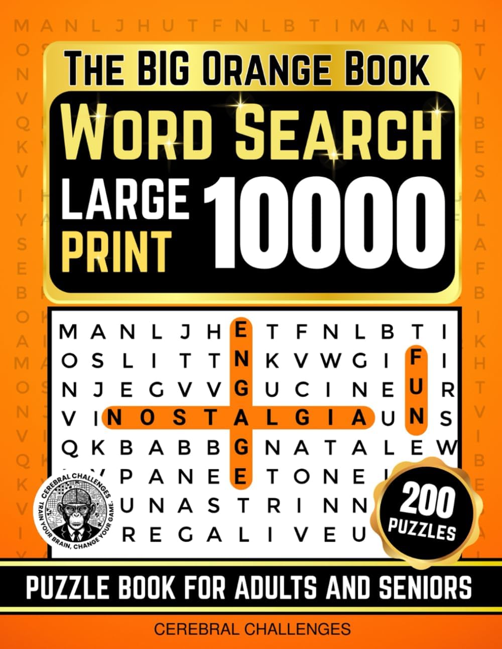The BIG Orange Book Word Search Puzzle Book for Adults & Seniors: 10,000 Words | 200 Large Print Puzzles | Brain-Boosting Fun for Men & Women Every Day by Cerebral Challenges