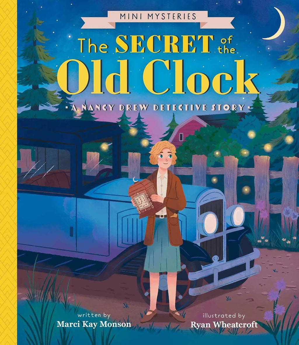 The Secret of the Old Clock: A Nancy Drew Detective Story (Mini Mysteries) by Marci Kay Monson