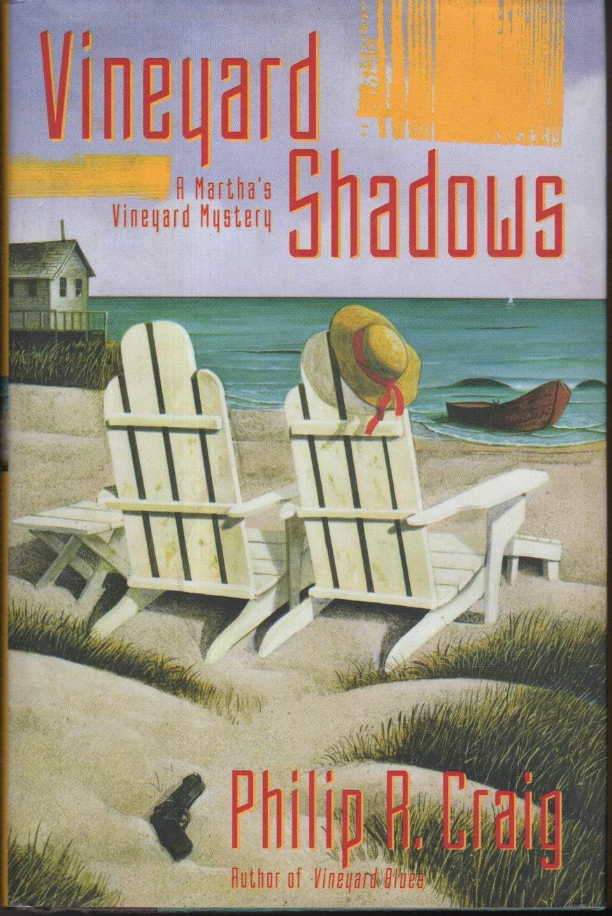 Vineyard Shadows : A Martha's Vineyard Mystery by Philip R. Craig