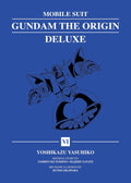 Mobile Suit Gundam: THE ORIGIN Deluxe 6 by Yoshikazu Yasuhiko
