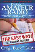 Pass Your Amateur Radio Technician Class Test - The Easy Way: 2026-2030 (EasyWayHamBooks) by Craig Buck K4IA