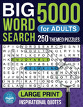 BIG 5000 Word Search for Adults Large Print: Relaxing 250 Themed Word Search Puzzles for Adults, Teens, and Seniors. Word Find Puzzles with Inspirational Quotes Big Font by Brain Fitness