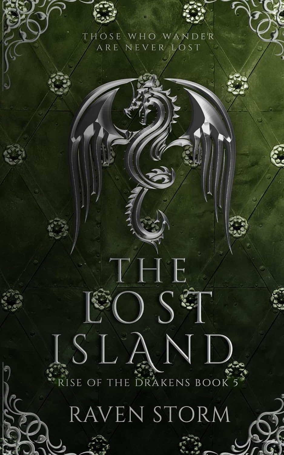 The Lost Island: Rise of the Drakens Book 5: A why choose, dragon shifter romantasy by Raven Storm