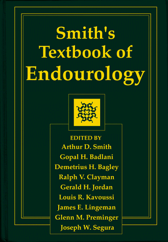 Smith's Textbook of Endourology (2 Volume Set) by Arthur D. Smith MD