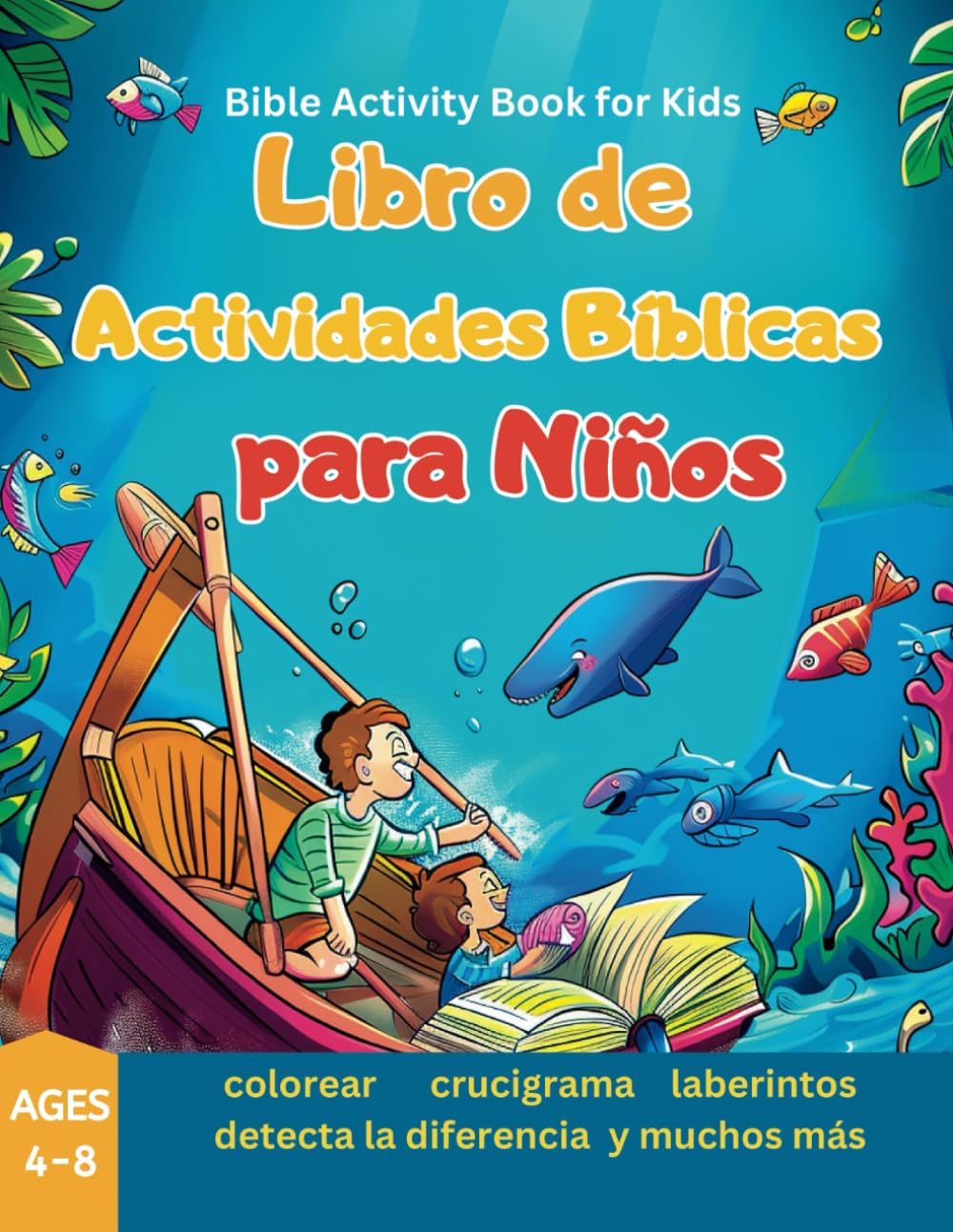 Libro de Actividades Bíblicas para Niños: Bible Activity Book for Kids (Libros en Español Para Niños: Church Children Sunday School Supplies) (Spanish Edition) by KHE Christian Press