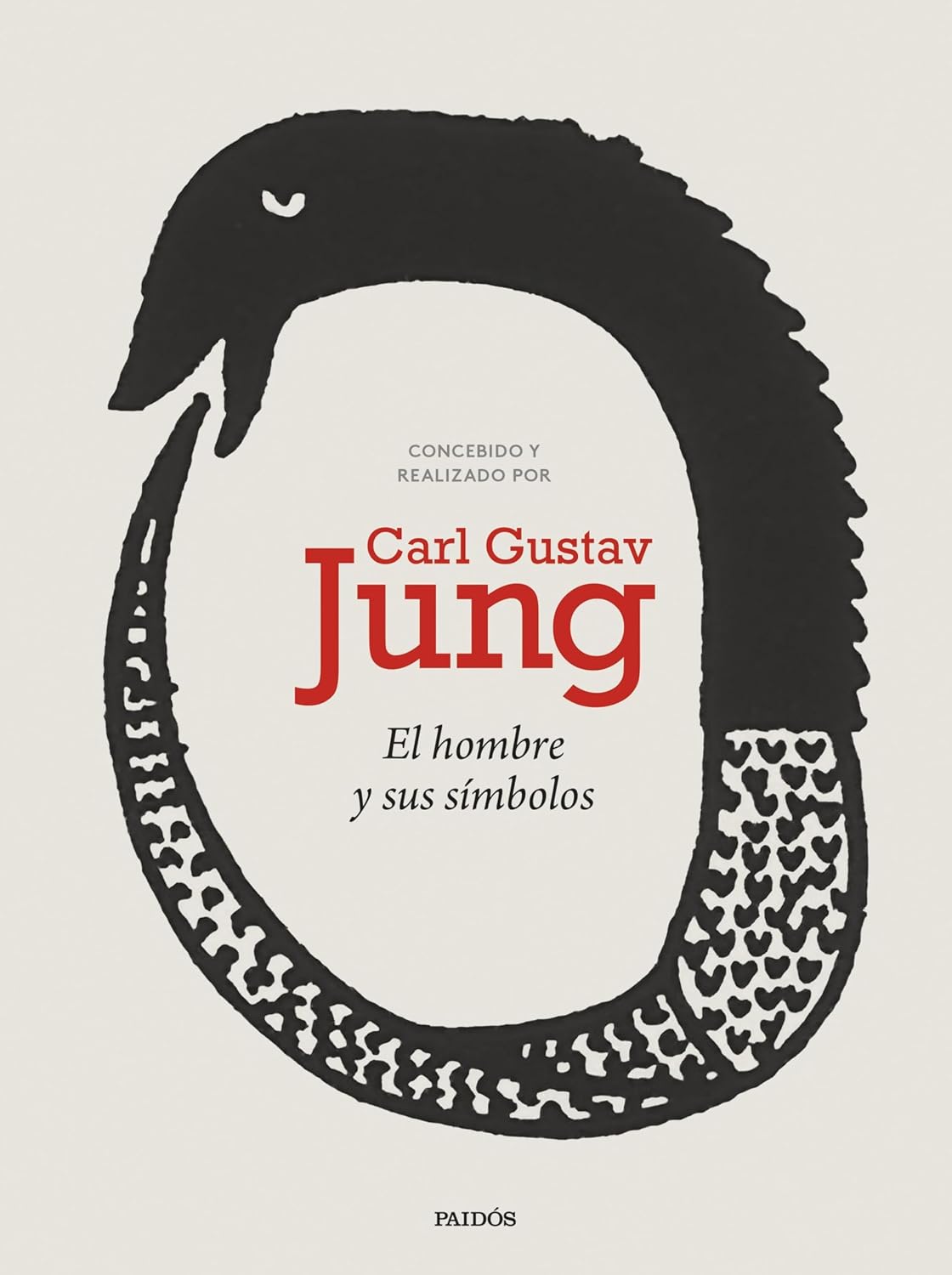 El hombre y sus símbolos: Una síntesis de la teoría que desarrolló a lo largo de su vida (Biblioteca Carl G. Jung) (Spanish Edition) by Carl G. Jung