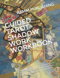 Guided Tarot Shadow Work Workbook: Shadow work journal uses prompts and a tarot or oracle deck | Great for beginners and for inner child healing and growth by Ramm Publishing