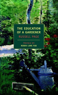 The Education of a Gardener (New York Review Books Classics) by Russell Page