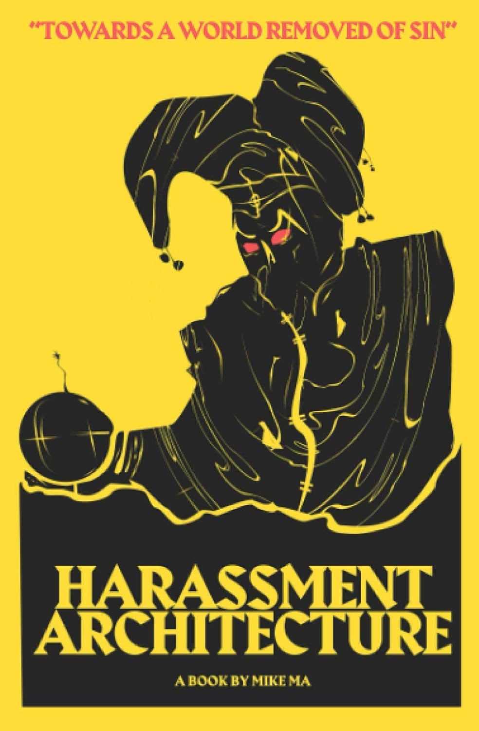 Harassment Architecture by Mike Ma