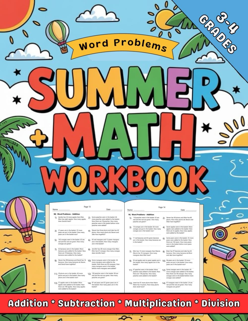 Summer Word Problems Workbook Grades 3-4 Addition, Subtraction, Multiplication And Division: 3rd, 4th Grade Word Problems Practice Book For Kids 2000 Exercises With Answers by Dina Learning School