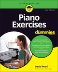 Piano Exercises For Dummies by David Pearl
