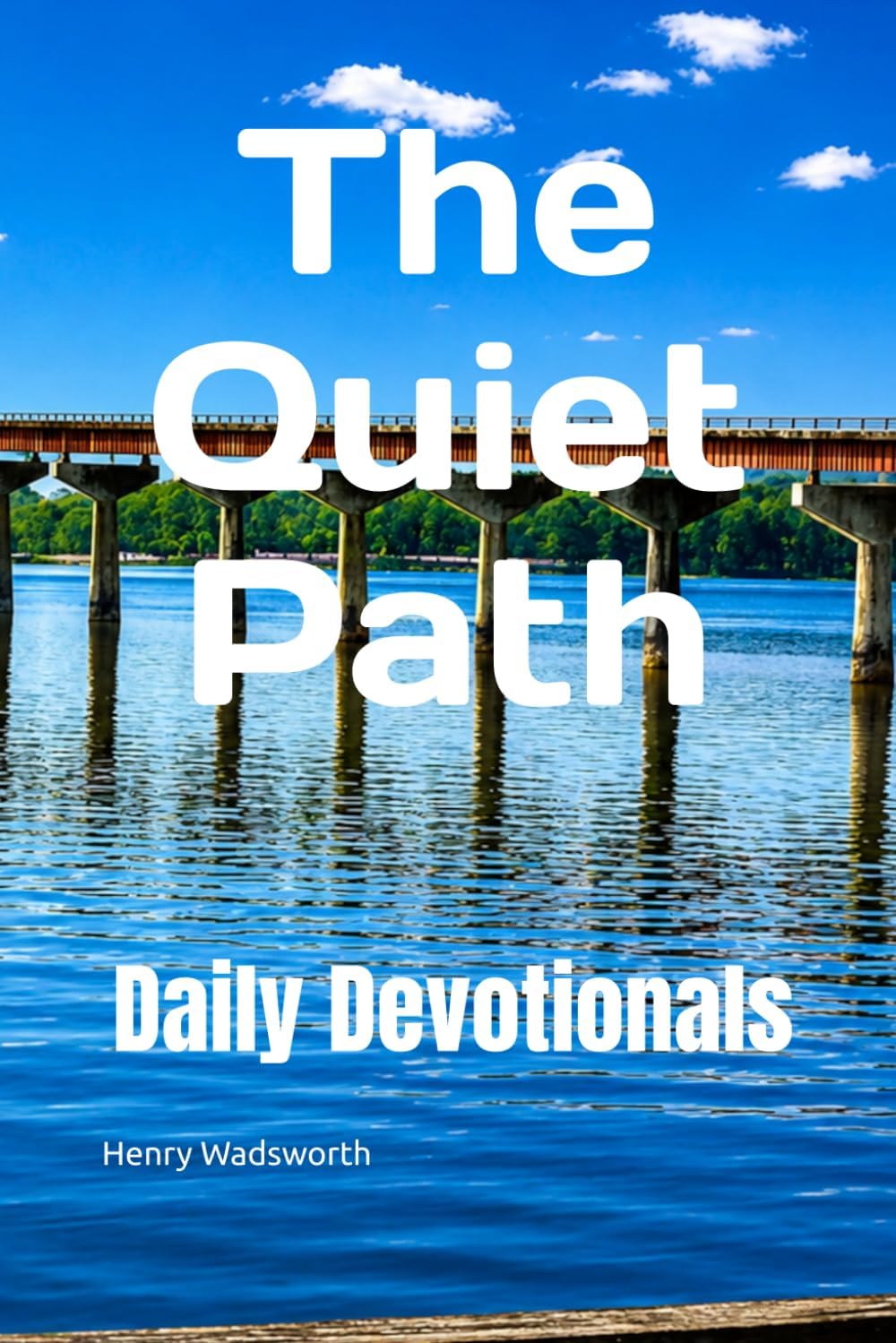 Devotionals from Daily Life by Henry Wadsworth