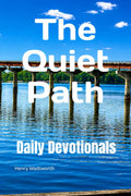 Devotionals from Daily Life by Henry Wadsworth