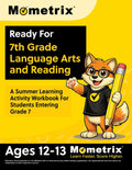 Ready For 7th Grade Language Arts and Reading: A Summer Learning Activity Workbook For Students Entering Grade 7: [Ages 12-13] by Matthew Bowling