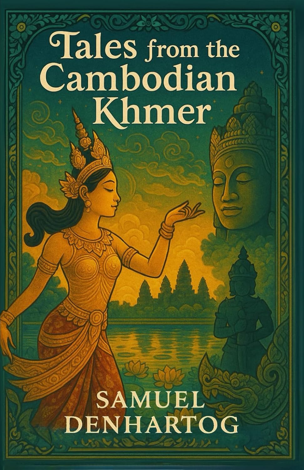 Tales from the Cambodian Khmer (Mythology Anthologies) by Samuel DenHartog
