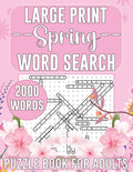 Large Print Spring Word Search Puzzle Book for Adults: 2000 Relaxing Words to Find Book for Adults & Seniors To Keep Brain Active by Pamela L. Hallers