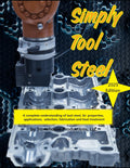 Simply Tool Steel: A complete understanding of tool steel, its’ properties, applications, selection, fabrication and heat treatment by Stonehouse Productions LLC
