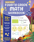 Fourth Grade Math Workbook Ages 9 to 10: 75+ Activities Algebra, Geometry, Fractions, Multiplication & Division, Area & Perimeter, Math Facts, Word Problems, Decimals, & More (Common Core) by Gold Stars