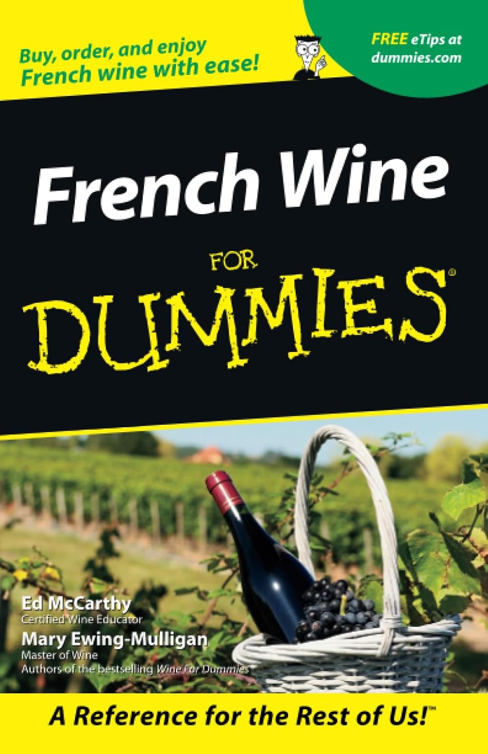 French Wine For Dummies (For Dummies Series) by Ed McCarthy