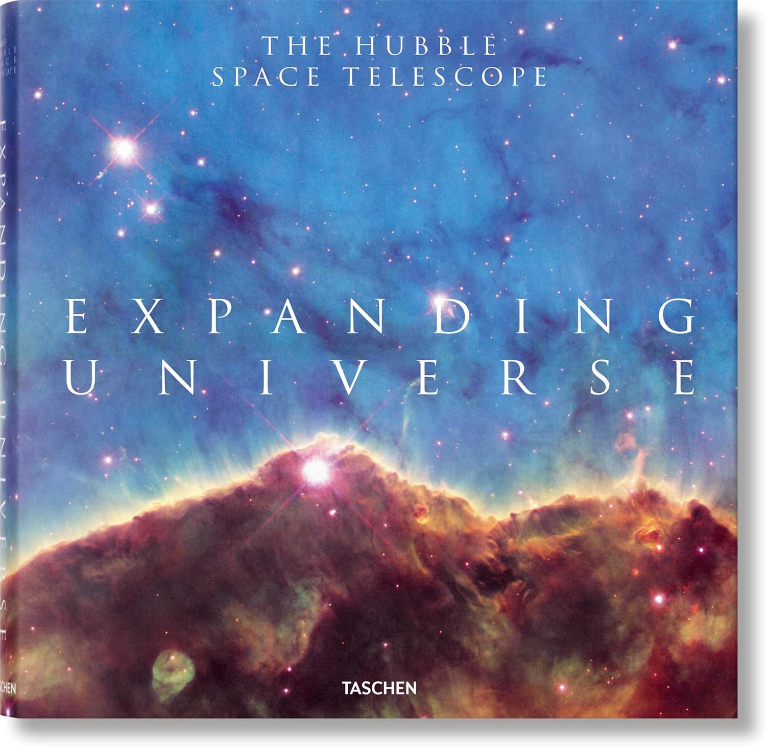 Expanding Universe. The Hubble Space Telescope (Photography Book) (Multilingual Edition) by Jr. Bolden, Charles F.