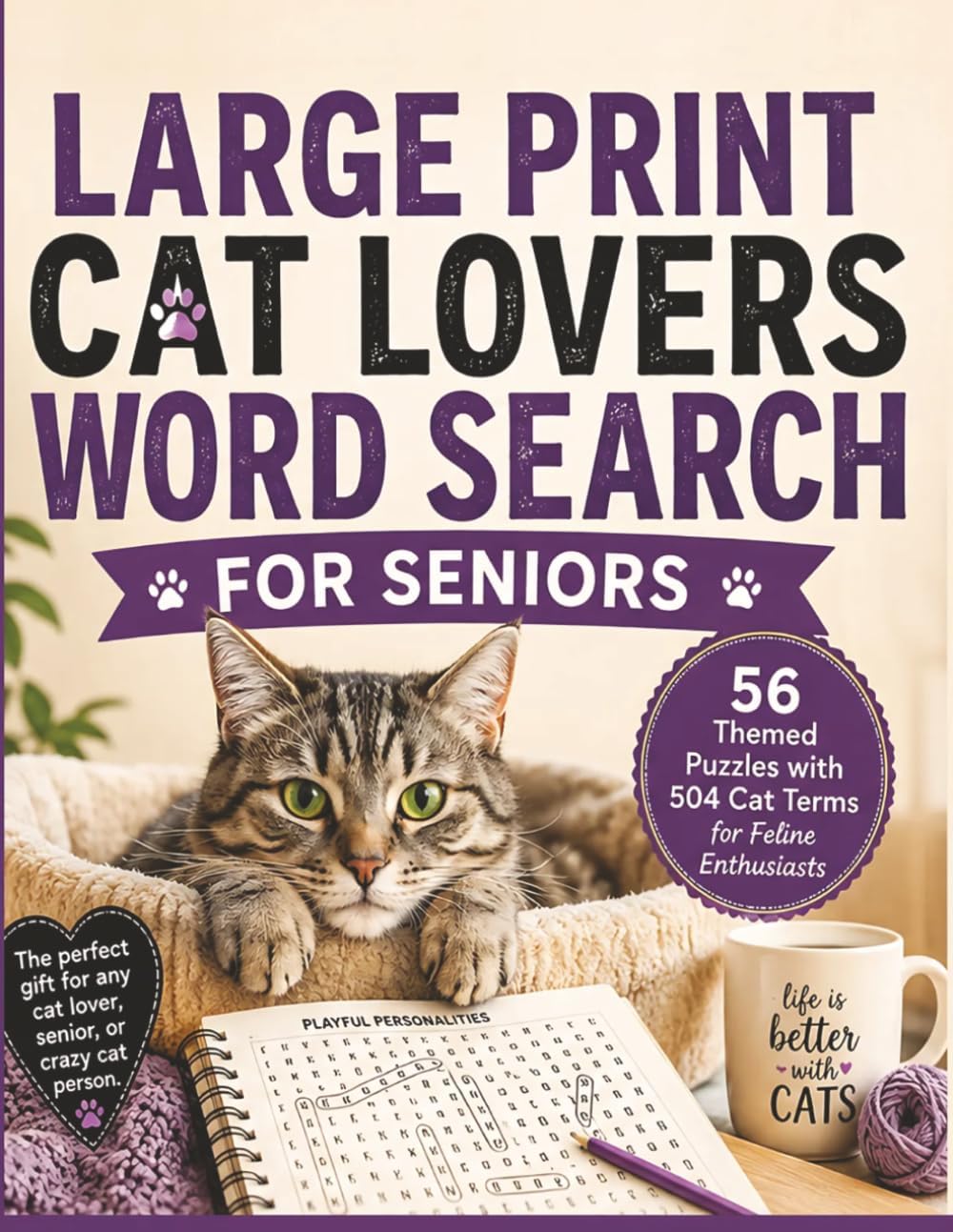 LARGE PRINT CAT LOVERS WORD SEARCH FOR SENIORS: 56 Themed Puzzles with 504 Cat Terms for Feline Enthusiasts by Mahmoud Mohamed Hassaan